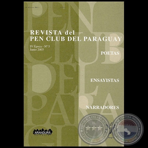 REVISTA DEL PEN CLUB DEL PARAGUAY - IV ÉPOCA - N° 5 - JUNIO 2003